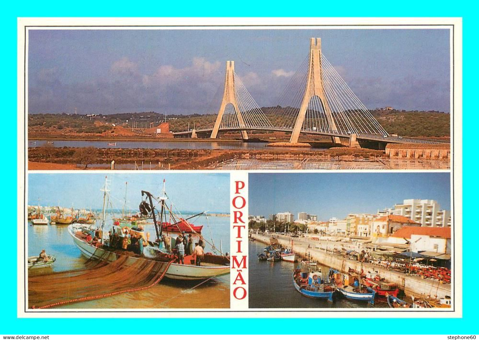 A757 / 043 PORTUGAL Algarve PORTIMAO Le Pont Pêcheur Et Le Quai - Other & Unclassified