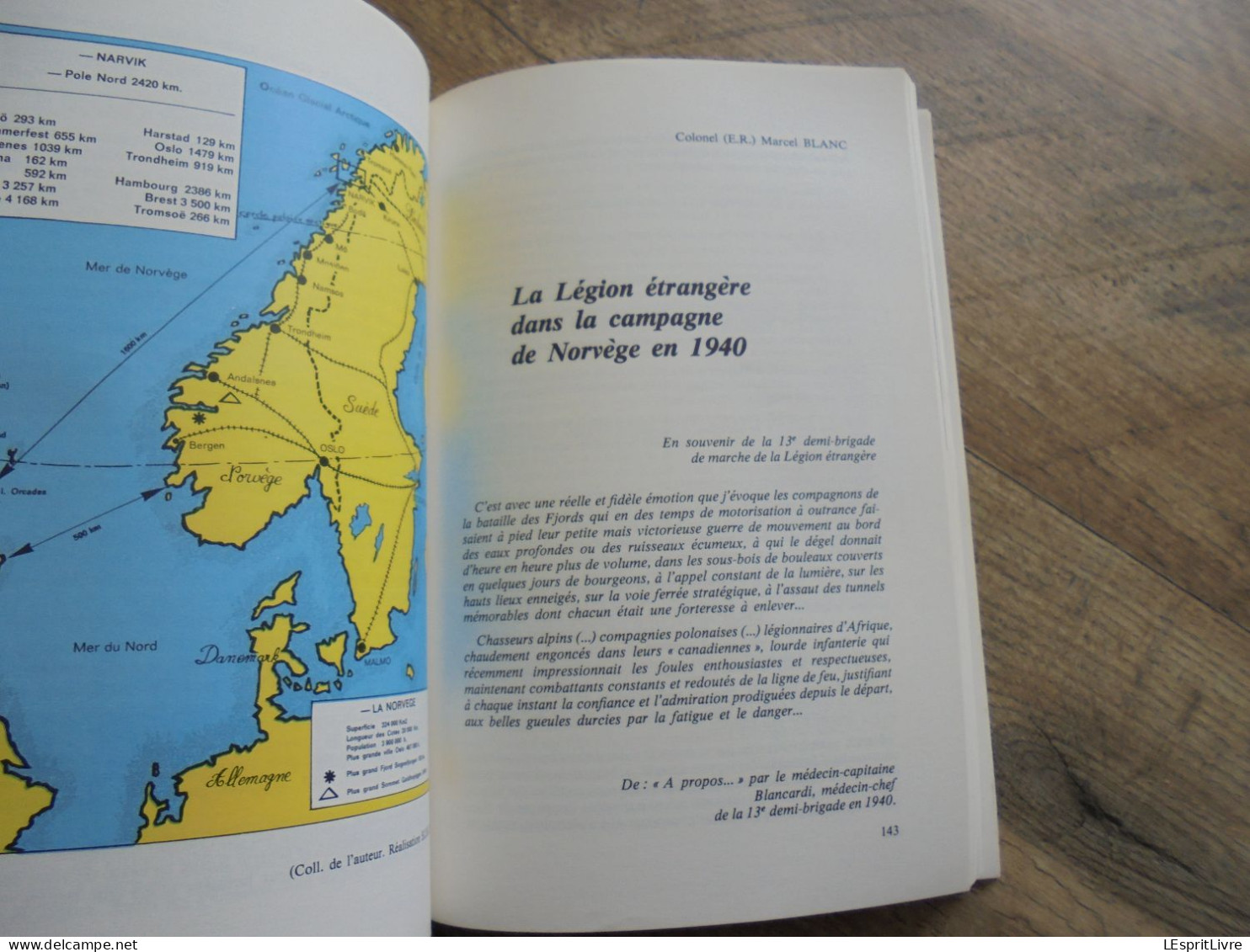 LA LEGION ETRANGERE Guerre 40 45 Histoire Légionnaire Afrique Norvège Tunisie Maroc Indochine Parachutiste REC RMLE DBLE