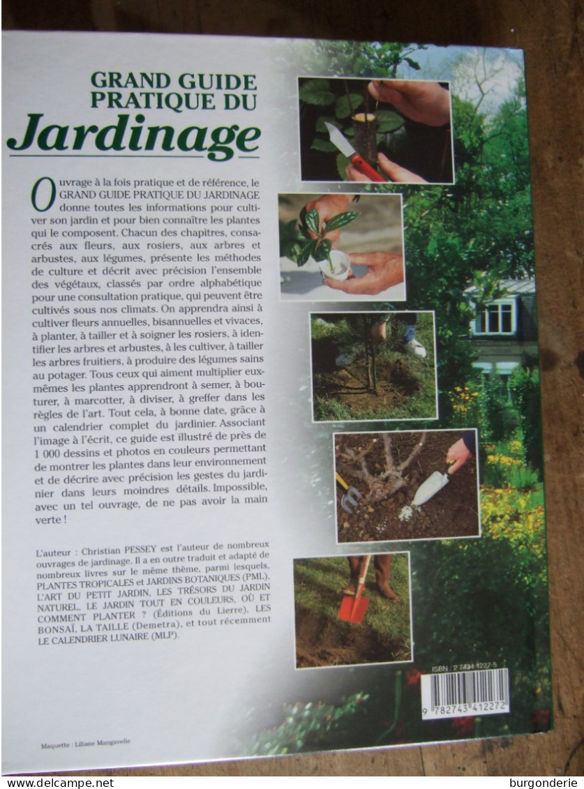 GRAND GUIDE PRATIQUE DU JARDINAGE / CHRISTIAN PESSEY / 2000 - Garten