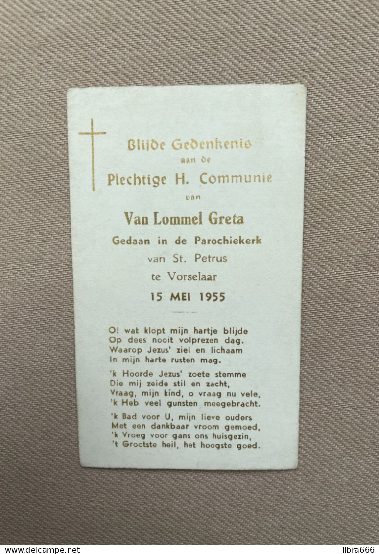 Communie - VAN LOMMEL Greta - 1955 - St. Petrus - VORSELAAR - Kommunion Und Konfirmazion