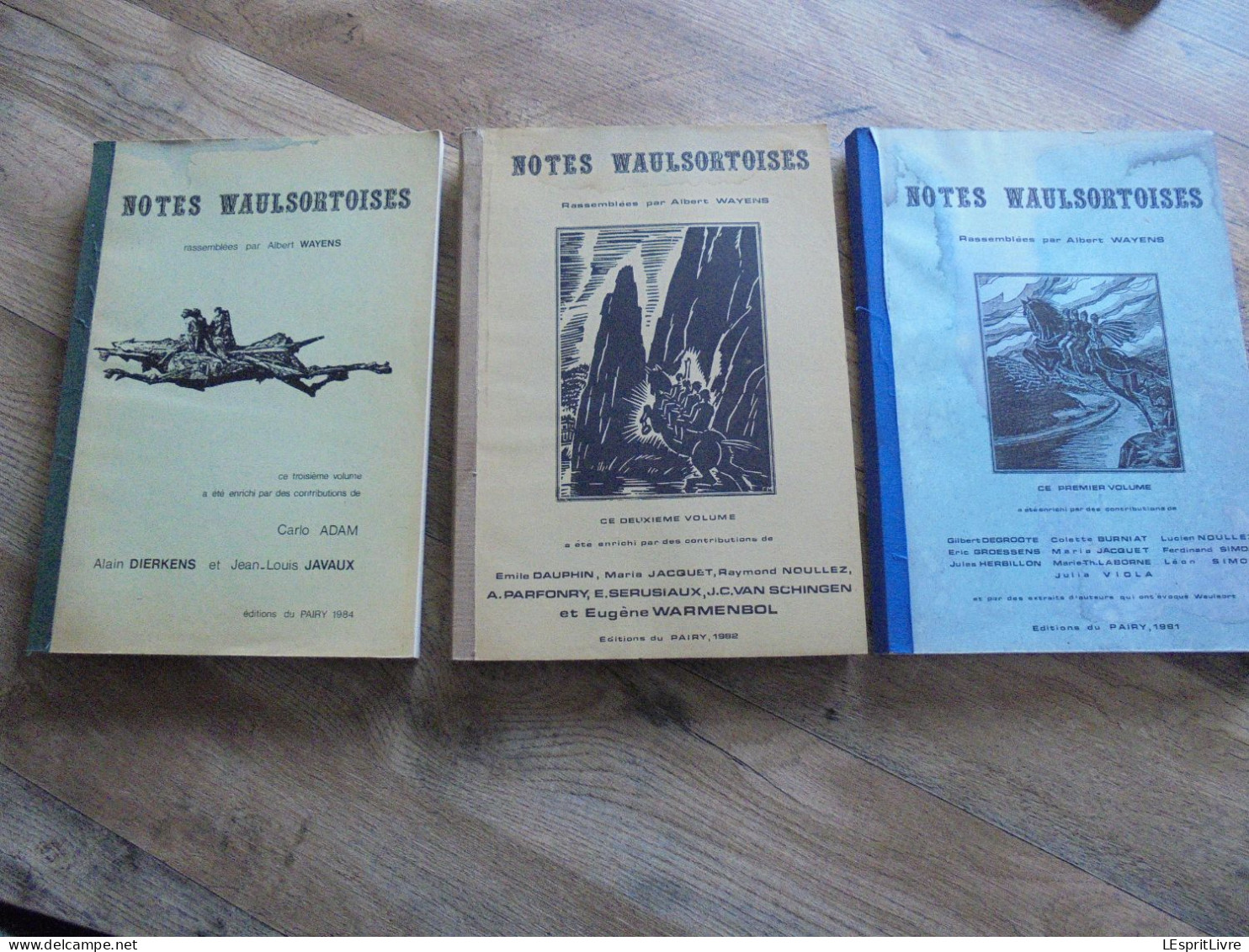 NOTES WAULSORTOISES 3 Volumes Rare ! A Wayens Régionalisme Waulsort Hotel Hastière Meuse Château Thierry Chemin De Fer - Belgique