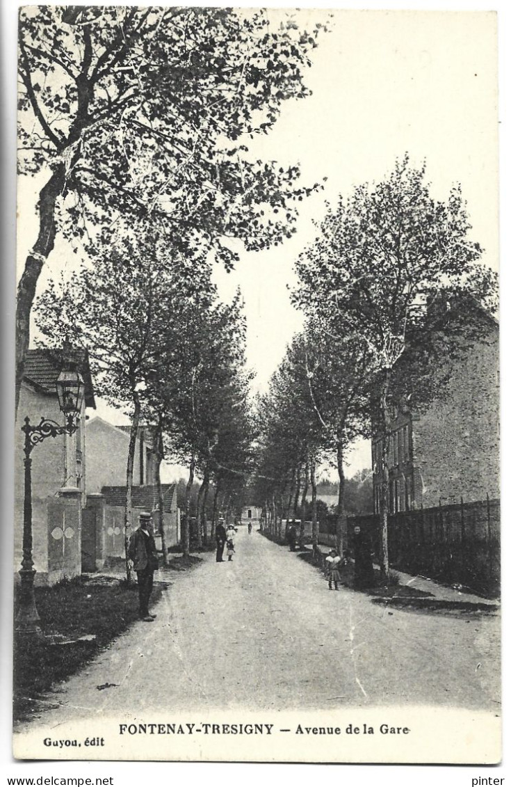 FONTENAY TRESIGNY - Avenue De La Gare - Fontenay Tresigny