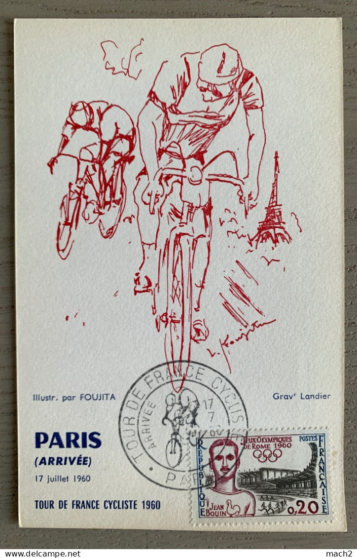 Carte Tour De France Paris Arrivée 17 Juillet 1960 Illustration FOUJITA, Timbre JO, NENCINI Vainqueur - Radsport