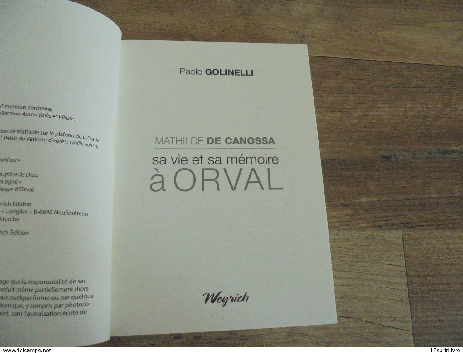 MATHILDE DE CANOSSA Sa Vie Et Sa Mémoire à Orval Régionalisme Gaume Abbaye Cistercienne Fontaine Histoire - Belgien