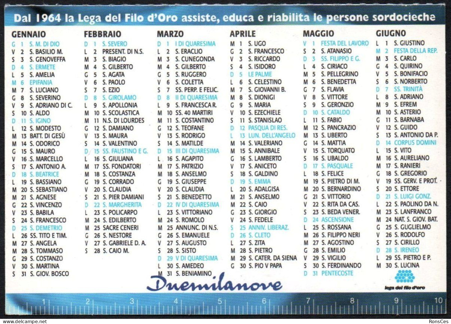 ITALIA 2009 - CALENDARIO TASCABILE - LEGA DEL FILO D'ORO - ASSISTENZA ALLE PERSONE SORDOCIECHE - I - Tamaño Pequeño : 2001-...