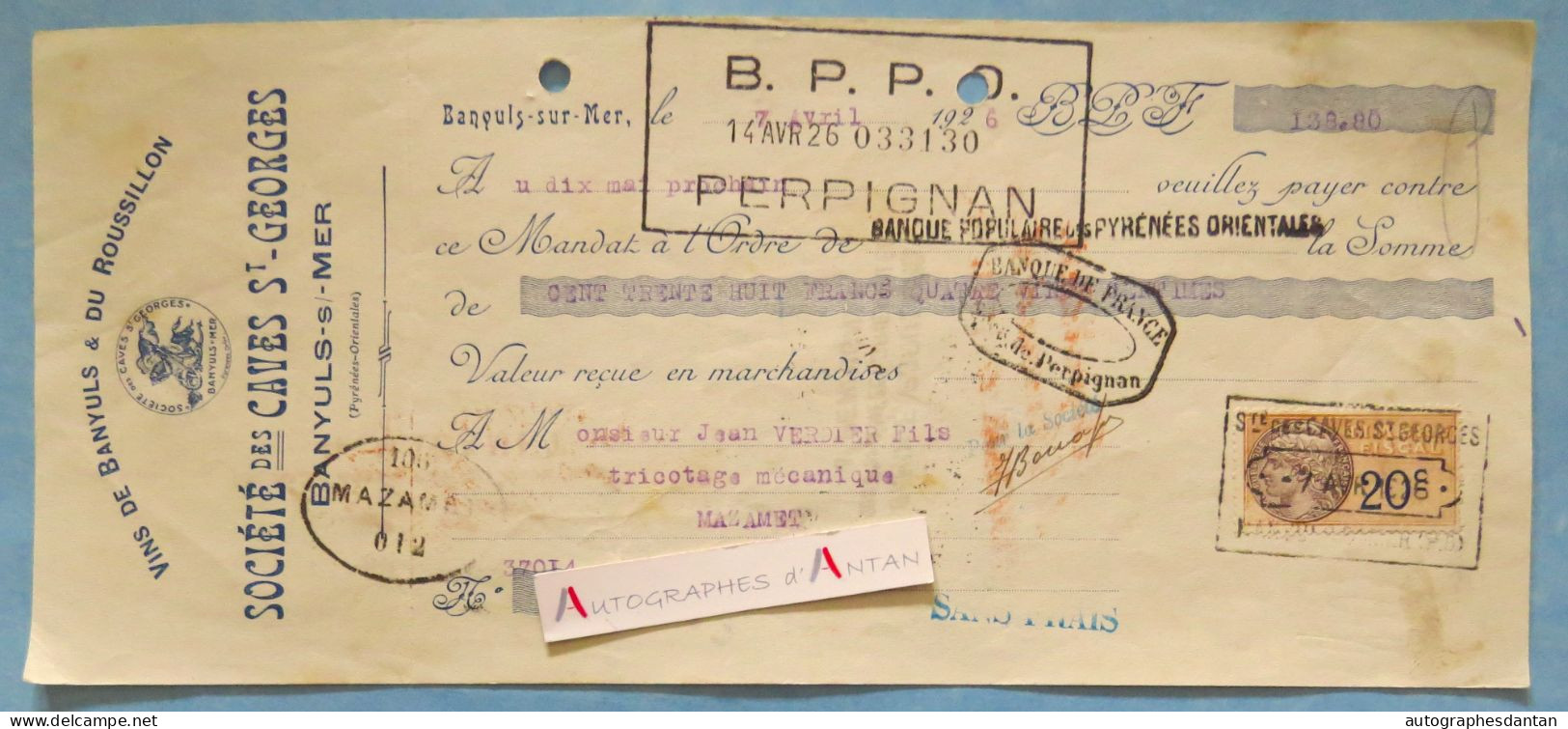 ● BANYULS Sur Mer 1926 Société Des Caves Saint Georges - Pyrénées Orientales - à M. Jean Verdier à Mazamet - Bills Of Exchange