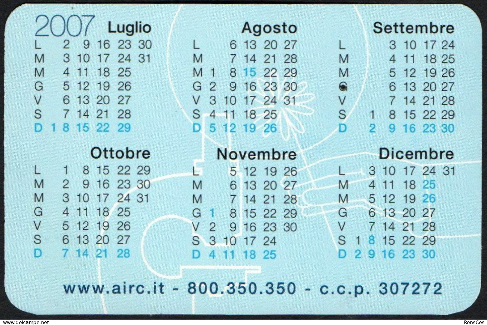 ITALIA 2007 - CALENDARIO TASCABILE - AIRC - CON LA RICERCA, CONTRO IL CANCRO - I - Small : 2001-...