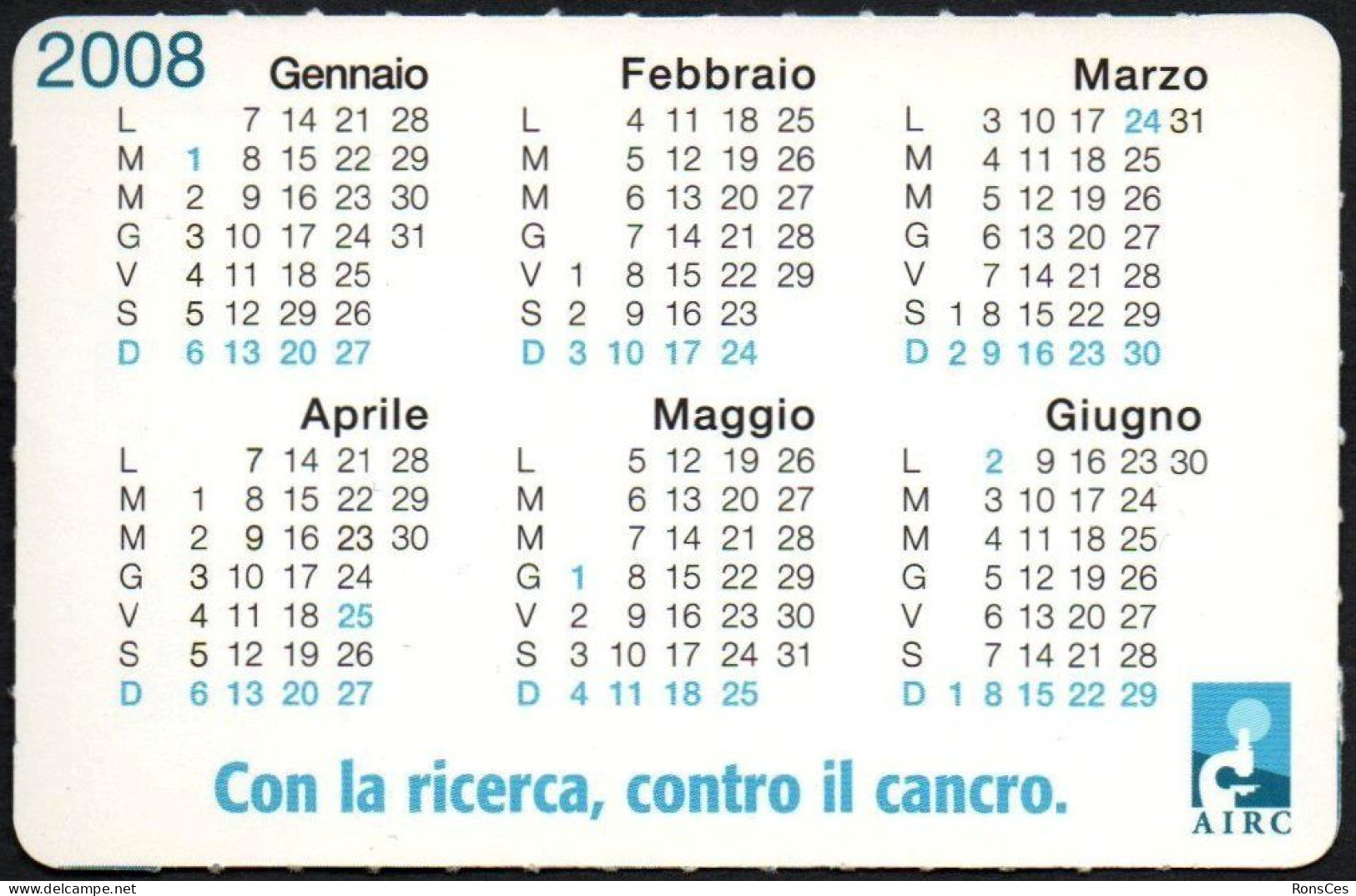 MEDICINE - ITALIA 2008 - CALENDARIO TASCABILE - AIRC - CON LA RICERCA, CONTRO IL CANCRO - I - Small : 2001-...