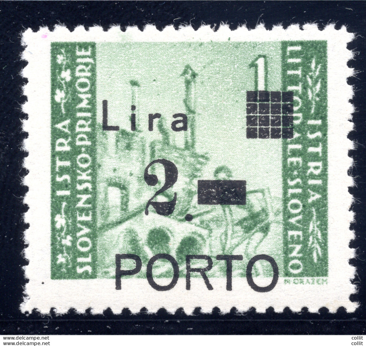 Istria Litorale Sloveno Porto 2 Lire Varietà Non Catalogaa - Local And Autonomous Issues