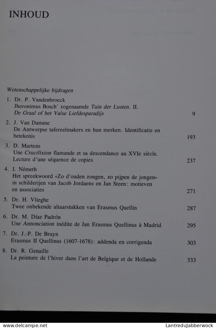 KONINKLIJK MUSEUM VOOR SCHONE KUNSTEN ANTWERPEN JAARBOEK 1990 Jérôme Bosch Antwerpse Tafereelmakers Erasmus Quellinus  - History