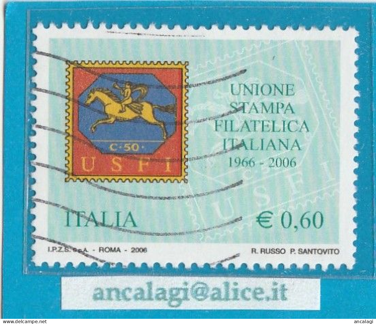 USATI ITALIA 2006 - Ref.1021 "STAMPA FILATELICA" 1 Val. - - 2001-10: Usados