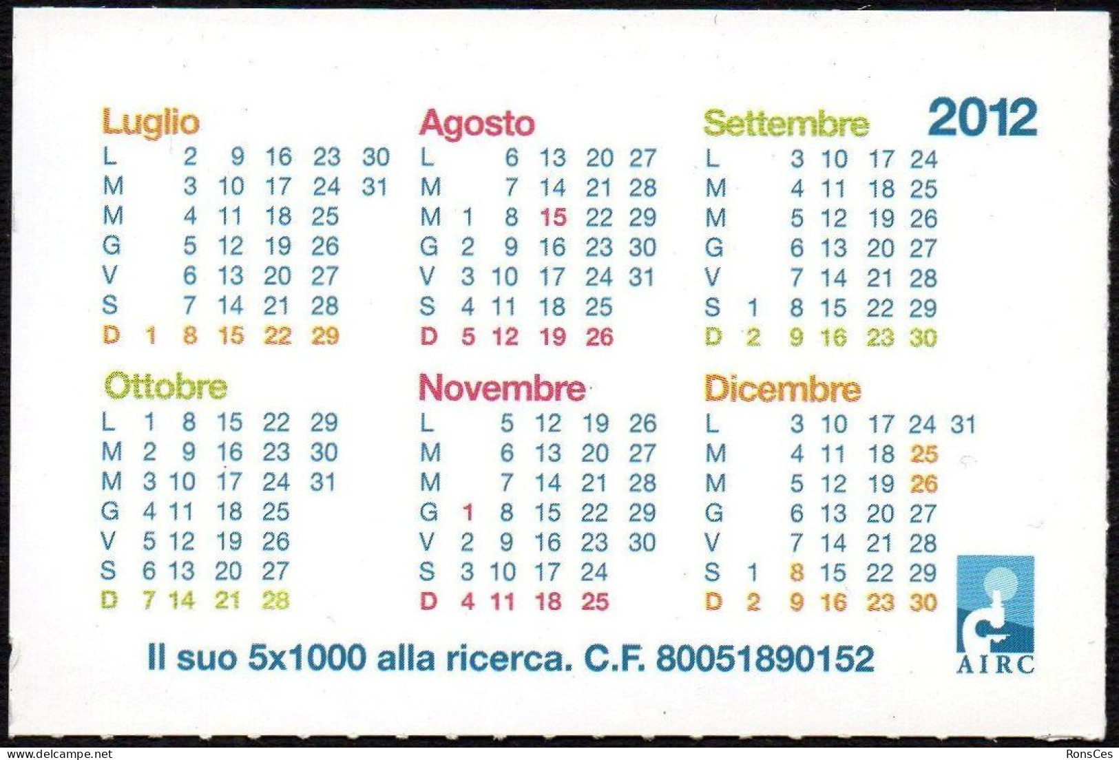 MEDICINE - ITALIA 2012 - CALENDARIO TASCABILE - AIRC - IL TUO 5x1000 ALLA RICERCA - I - Tamaño Pequeño : 2001-...