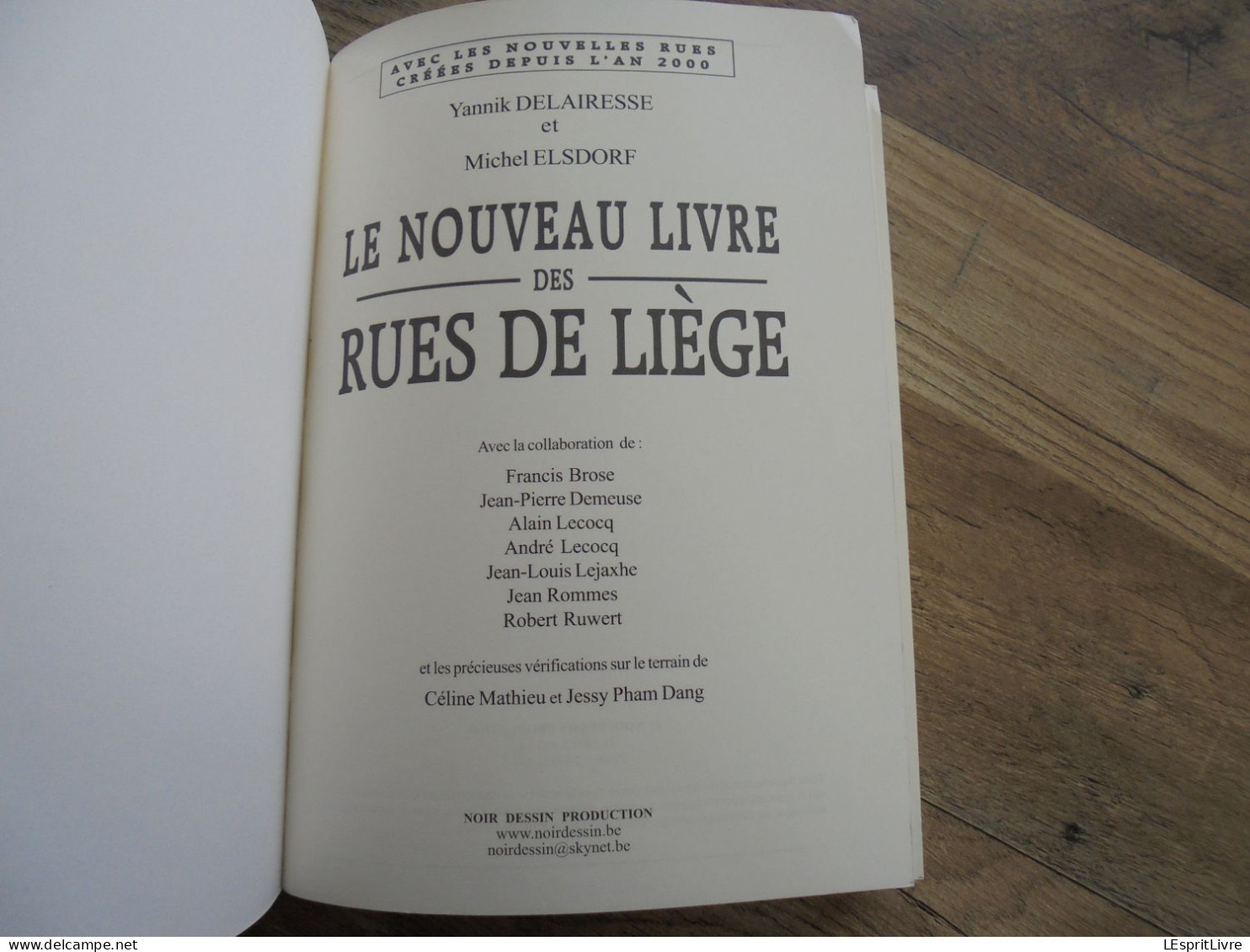 LE NOUVEAU LIVRE DES RUES DE LIEGE Régionalisme Bressoux Angleur Chenée Grivegnée Jupille Rocourt Wandre Sclessin Glain - Belgium