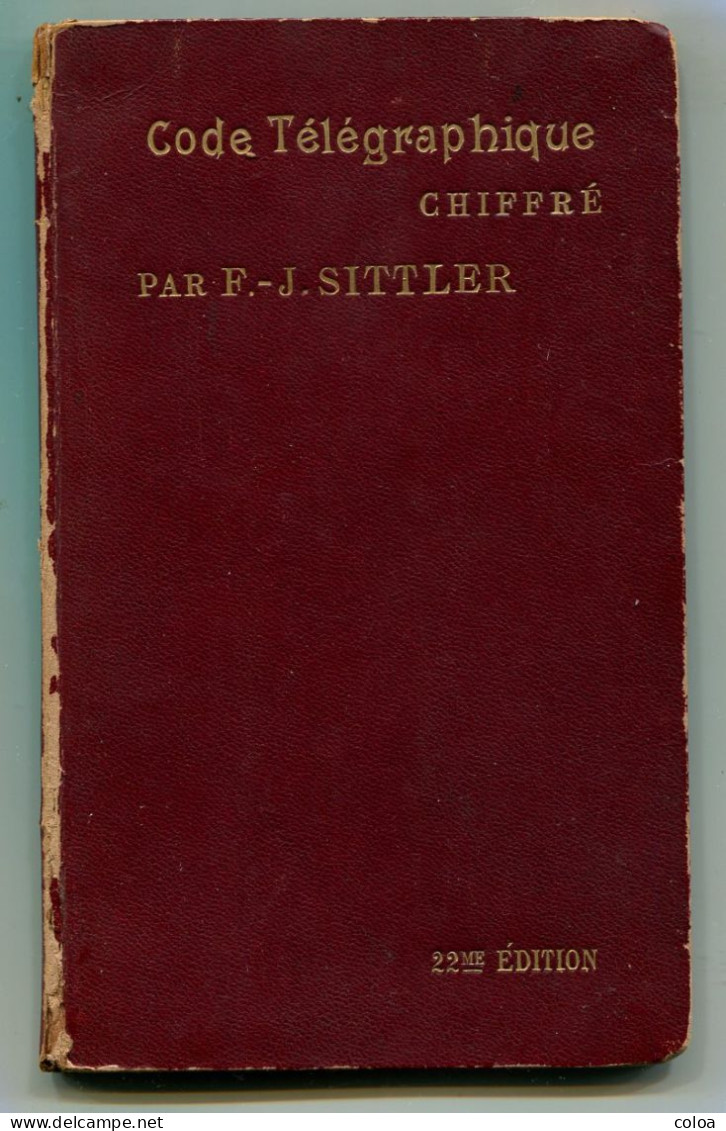 Télégraphie SITTLER Code Télégraphique Chiffré - 1801-1900