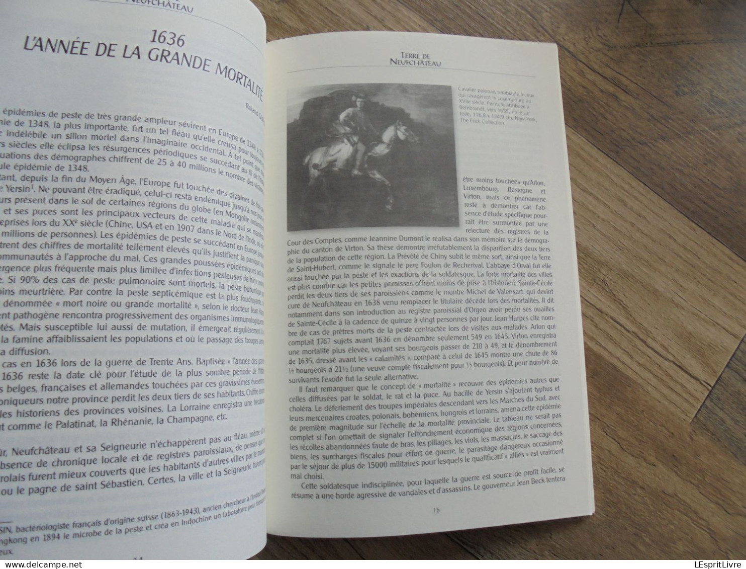 TERRE DE NEUFCHÂTEAU N° 2 Année 2006 Régionalisme Ardenne Histoire Vissitudes Luxembourgeoises Mortalité 1636 Verlaine