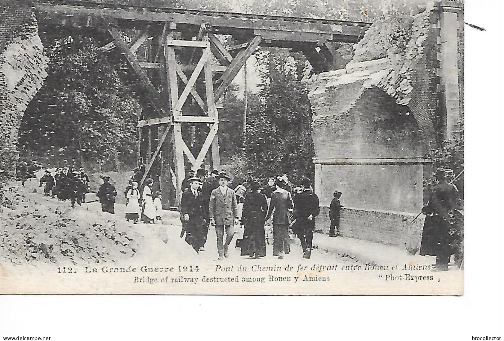 Pont Du Chemin De Fer Détruit Entre Rouen Et Amiens - Kunstwerken