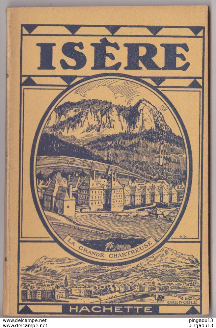 Fixe Isère Grenoble Vienne ... Guide Hachette 1925 Une Mine De Renseignements Très Bon état Plus De 70 Pages - Toerisme