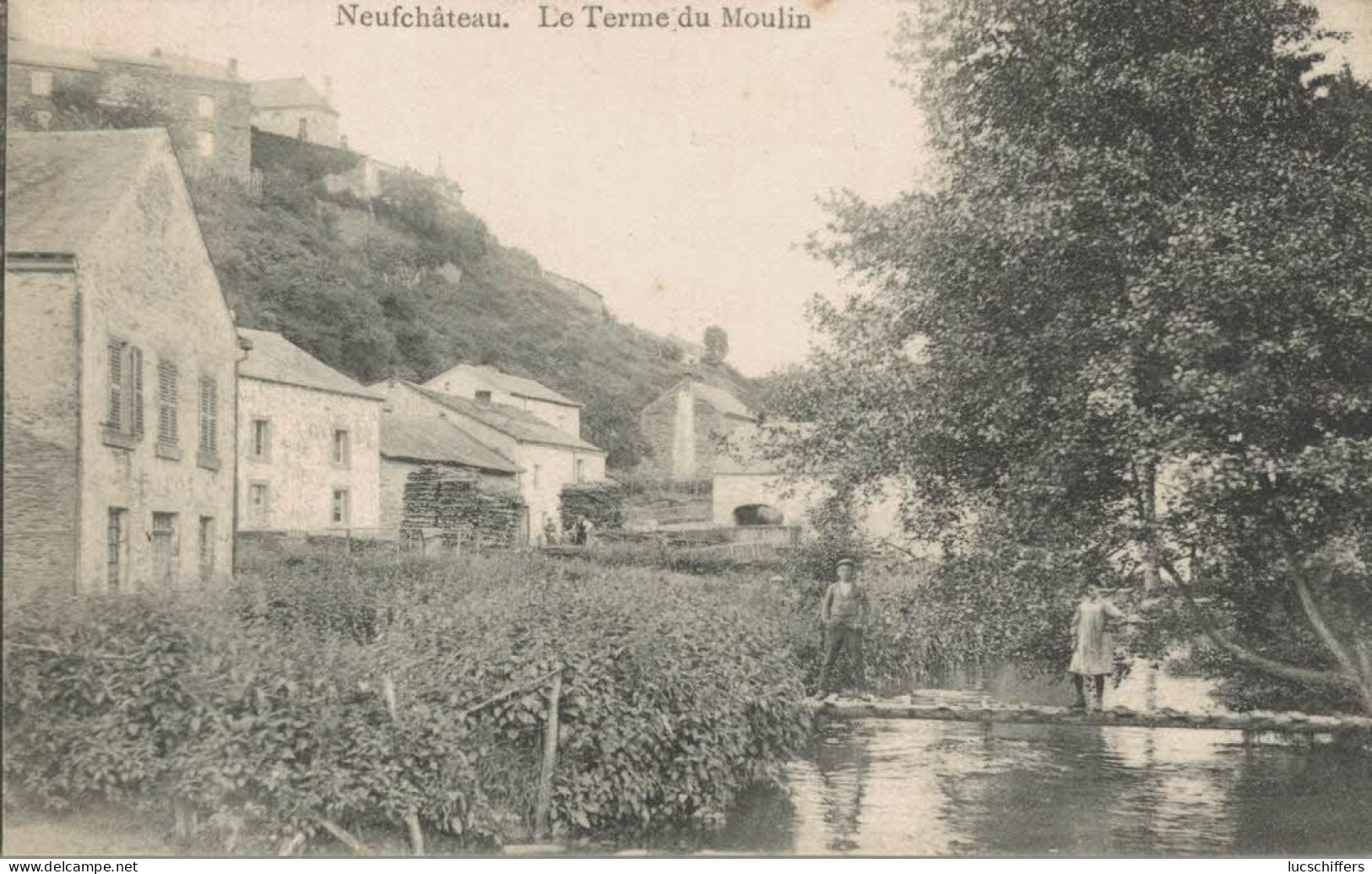 Neufchâteau - Le Terme Du Moulin - 2 Scans - Neufchateau