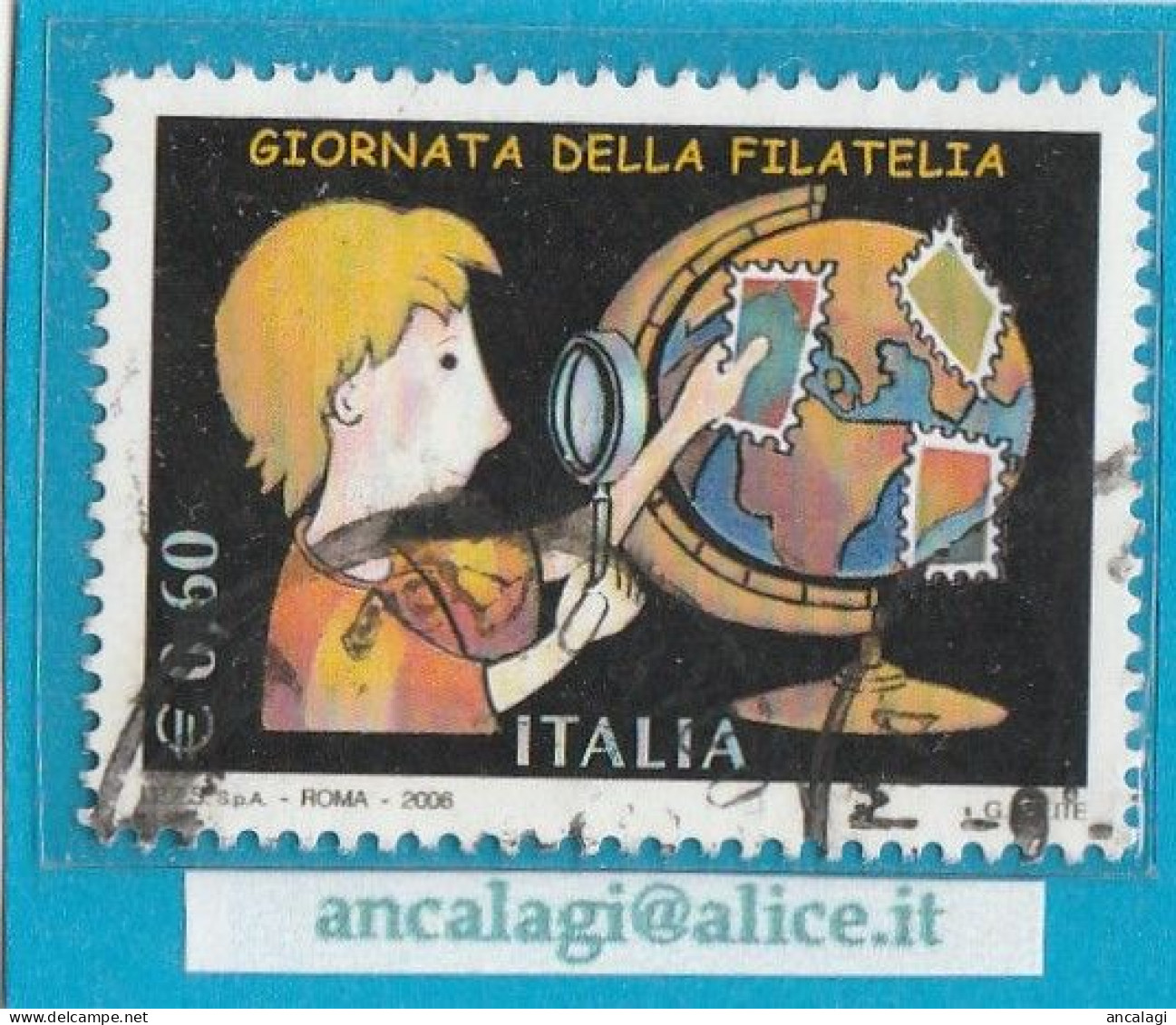 USATI ITALIA 2006 - Ref.1028 "GIORNATA DELLA FILATELIA" 1 Val. - - 2001-10: Used