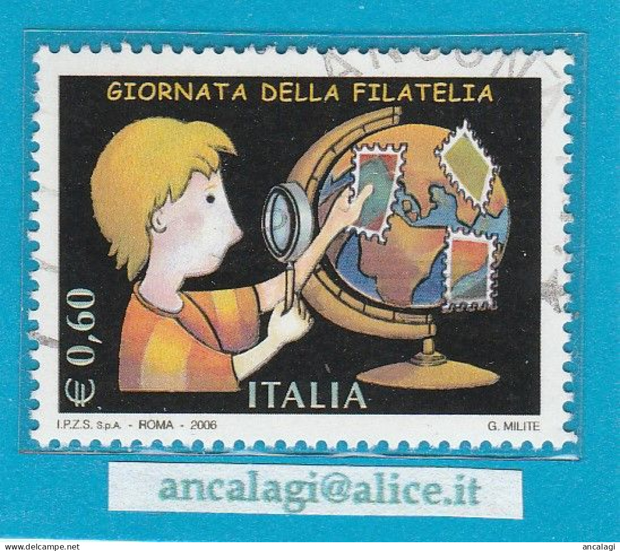 USATI ITALIA 2006 - Ref.1028A "GIORNATA DELLA FILATELIA" 1 Val. - - 2001-10: Usados