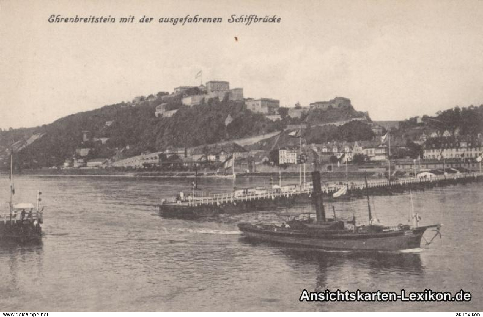 Ansichtskarte Koblenz Mit Der Ausgefahrenen Schiffbrücke Und Dampfer 1917 - Koblenz