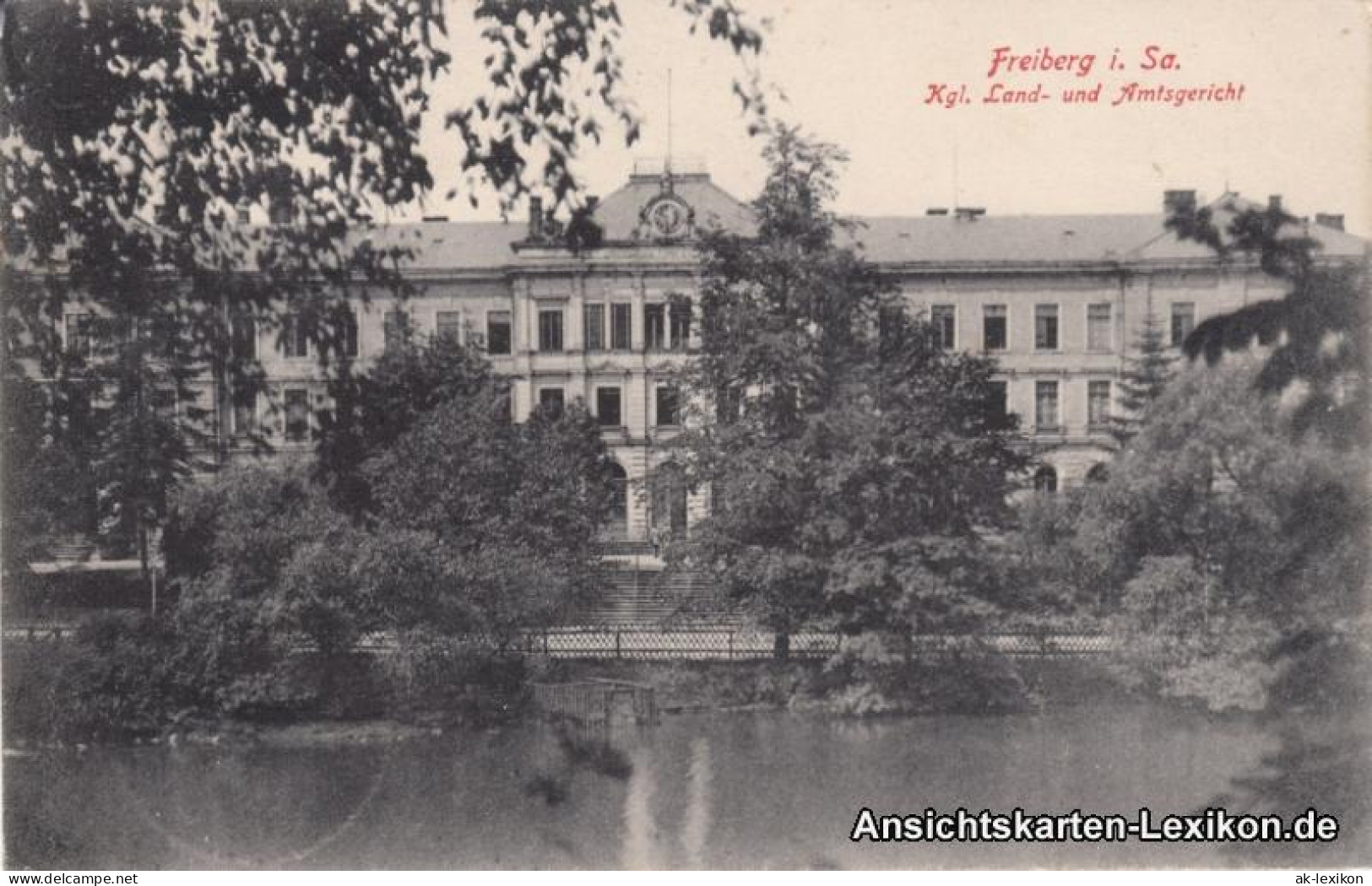 Ansichtskarte Freiberg (Sachsen) Kgl. Land- Und Amtsgericht 1911 - Freiberg (Sachsen)