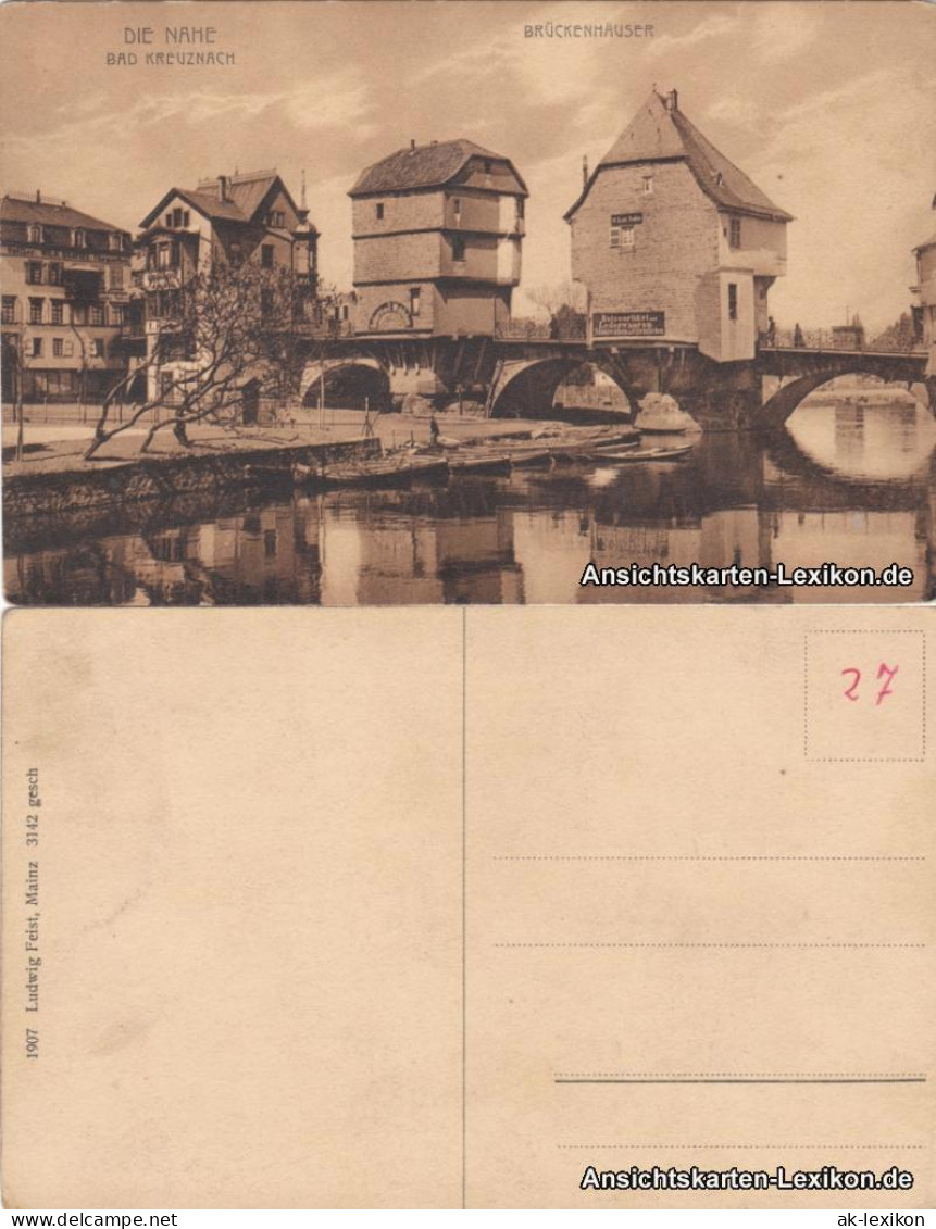 Ansichtskarte Bad Kreuznach Die Nahe - Brückenhäuser 1907 - Bad Kreuznach