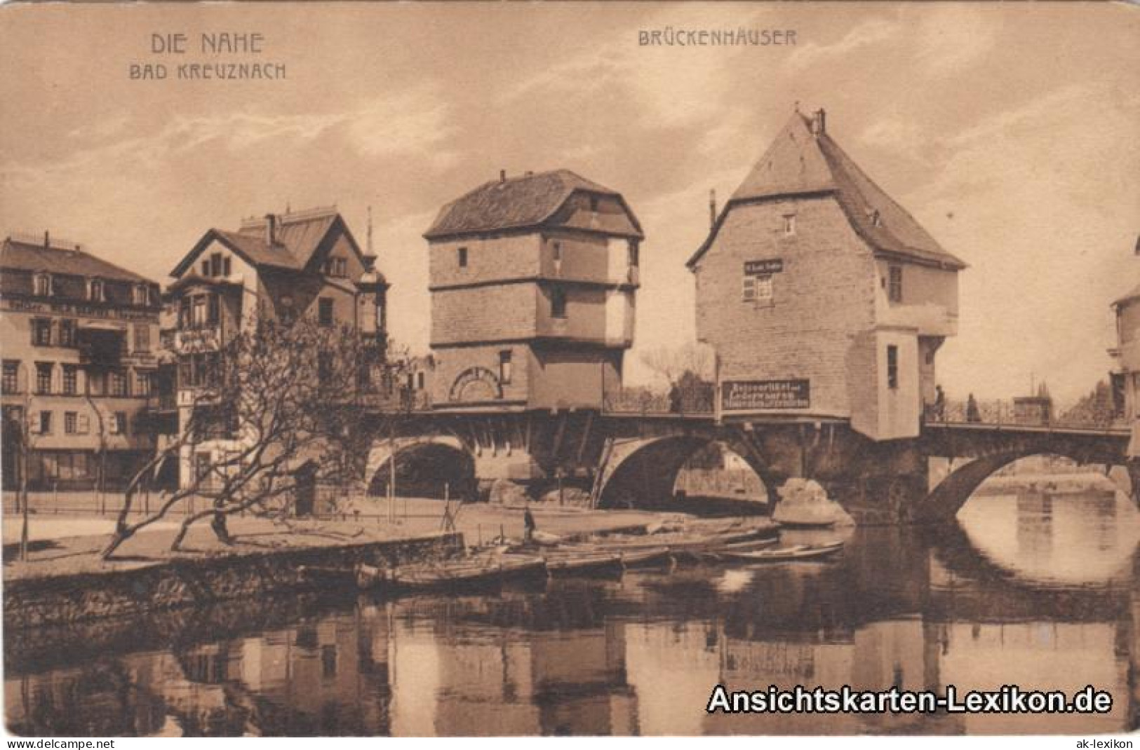 Ansichtskarte Bad Kreuznach Die Nahe - Brückenhäuser 1907 - Bad Kreuznach