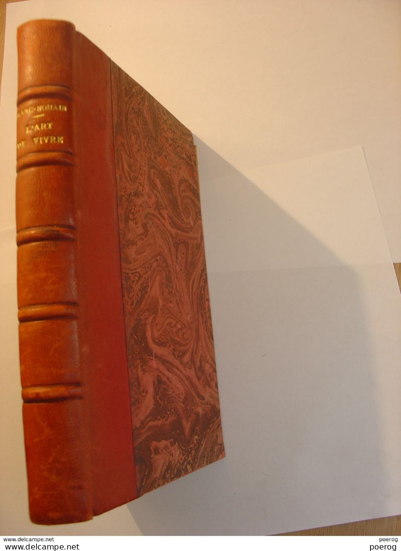 L'ART DE VIVRE - FRANC NOHAIN - BELLE DEDICACE DE L'AUTEUR ENVOI DE L'AUTEUR + DESSIN - SPES - 1929 - RELIURE DEMI CUIR - Gesigneerde Boeken