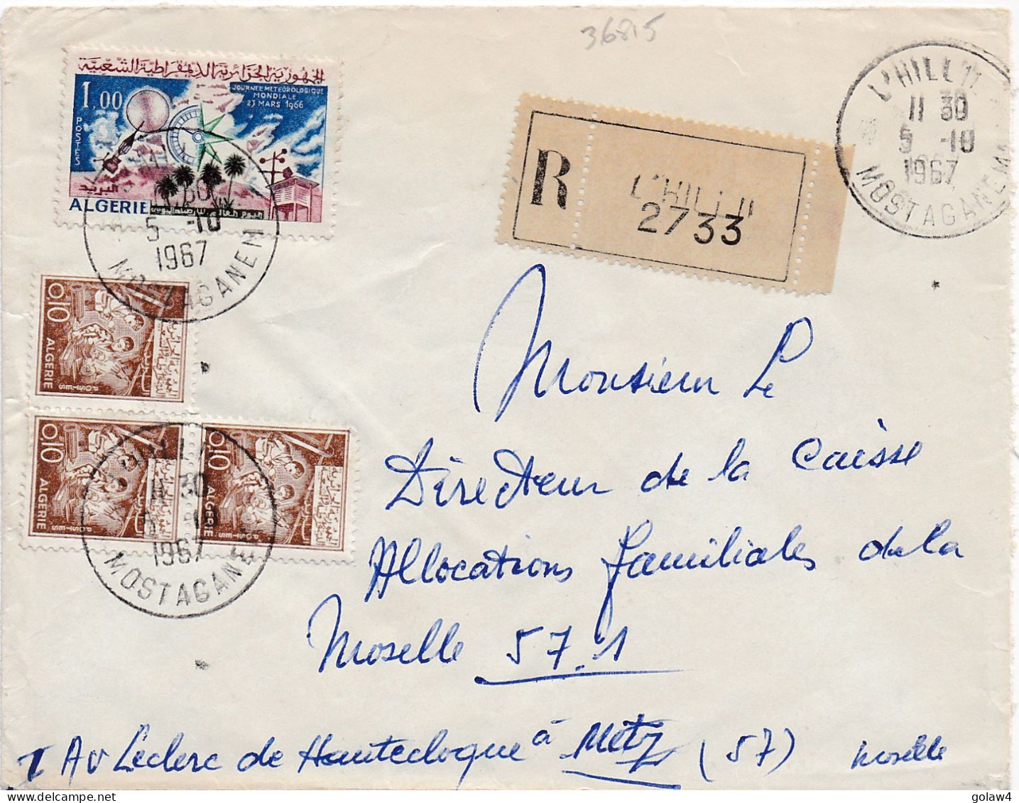 36815# ALGERIE LETTRE RECOMMANDE Obl L' HILLIL MOSTAGANEM 1967 Pour METZ MOSELLE - Algeria (1962-...)