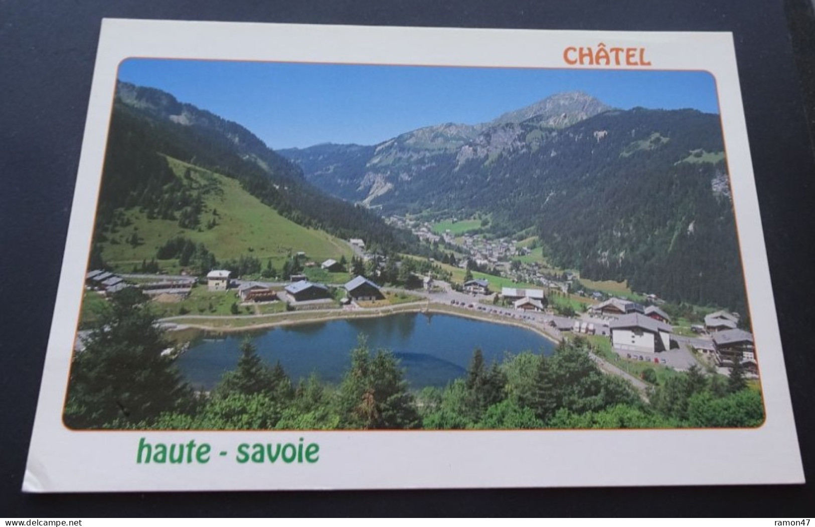 Châtel, Haute-Savoie - Le Lac De Vonnes - Diffu-Cartes, Pringy - La Poste Agrement N° 142 - Châtel
