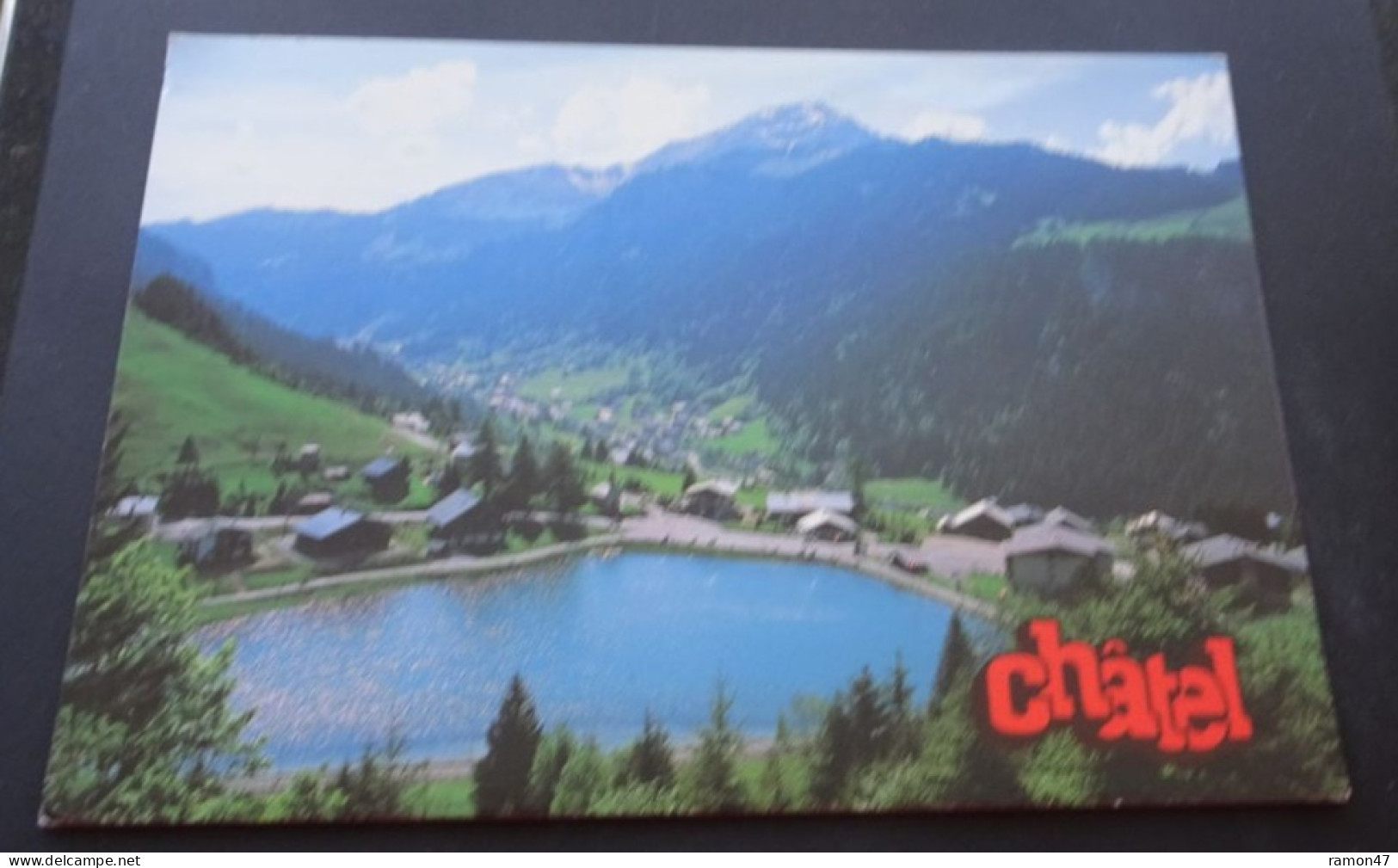 Châtel, Haute-Savoie - Station Portes Du Soleil - Lac De Vonnes, Vallée De L'Essert Et Le Mont De Grange - Châtel