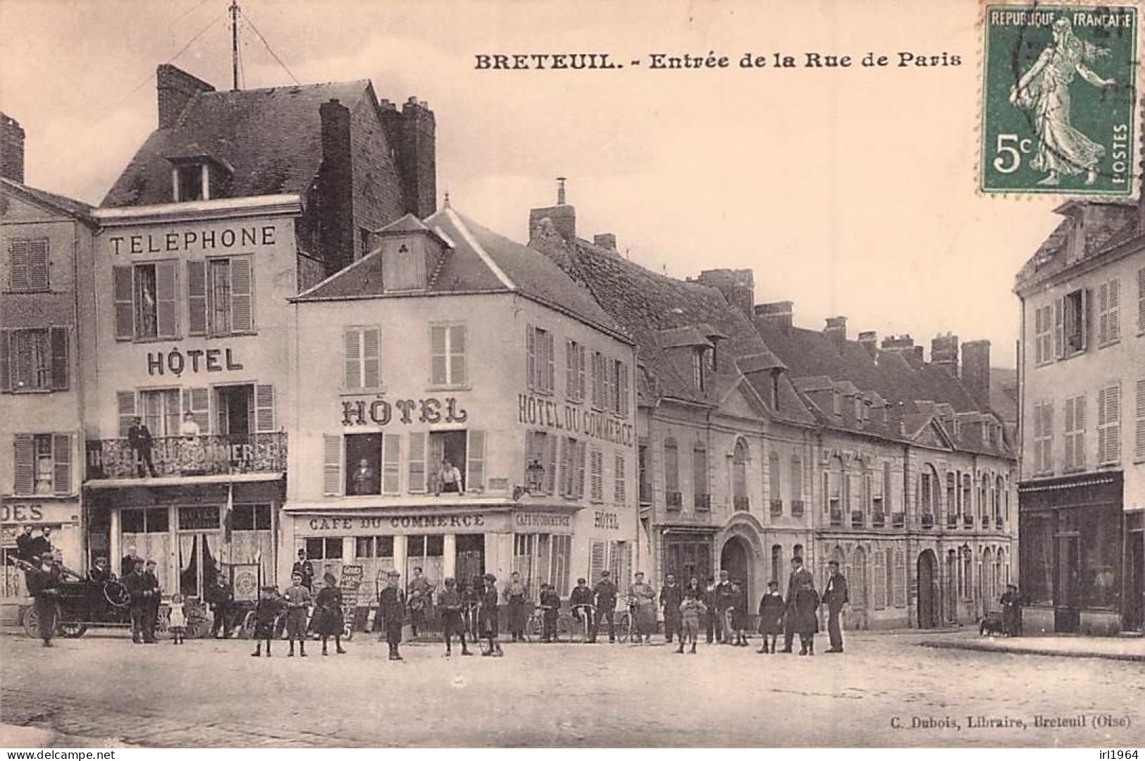 BRETEUIL ENTREE DE LA RUE DE PARIS HOTEL DU COMMERCE - Breteuil