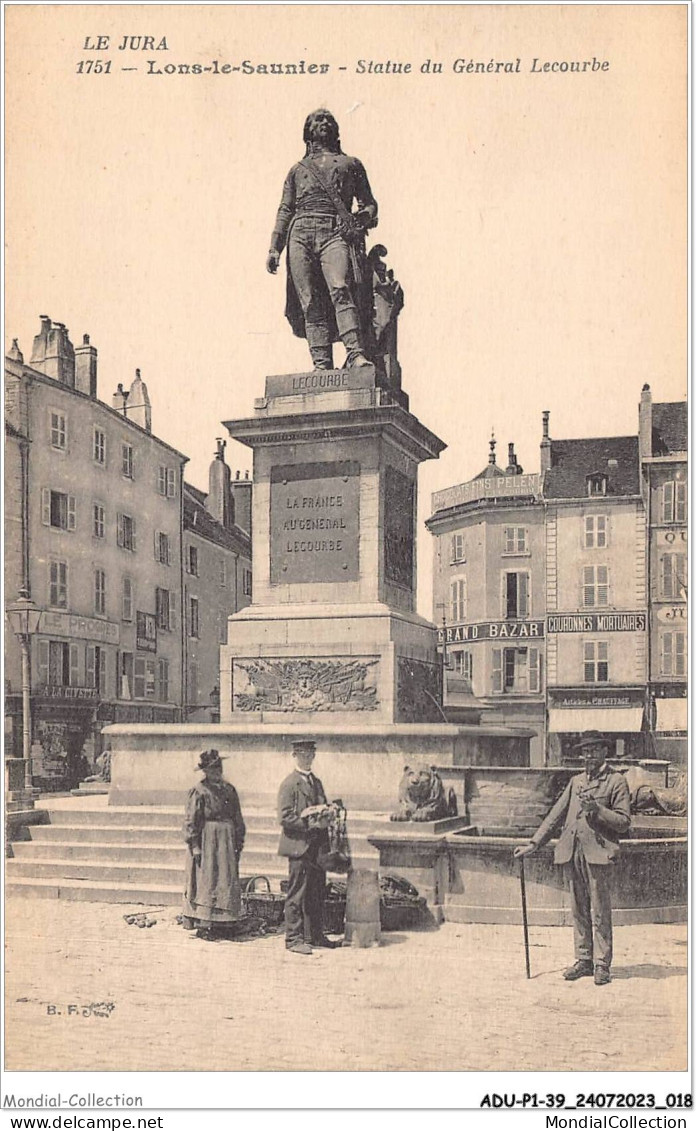 ADUP1-39-0010 - LONS LE SAUNIER - Statue Du Général Lecourbe  - Lons Le Saunier