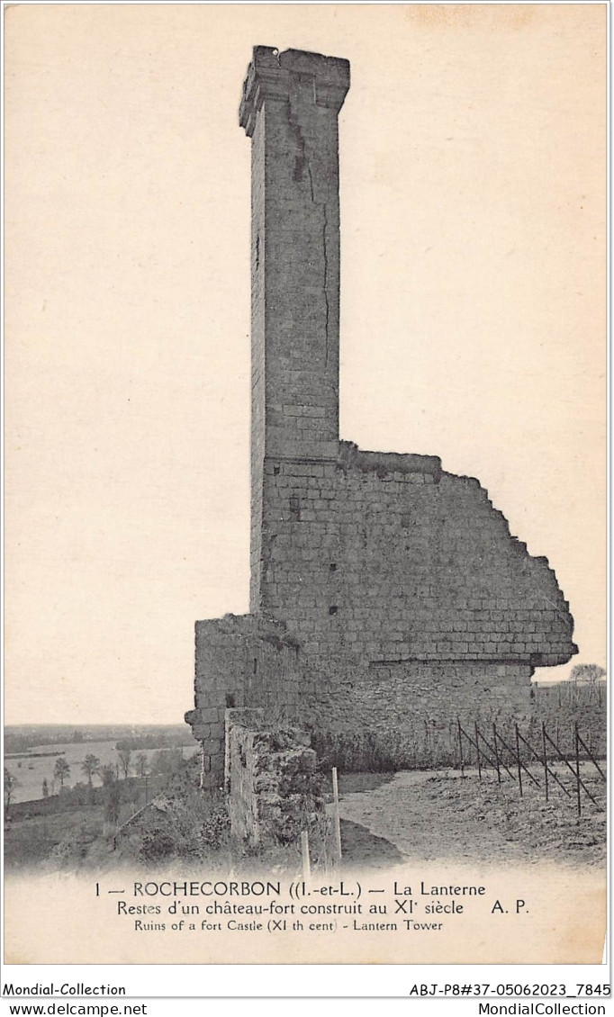 ABJP8-37-0736 - ROCHECORBON - La Lanterne - Reste D'un Chateau Fort Construit Au XIe Siecle - Rochecorbon