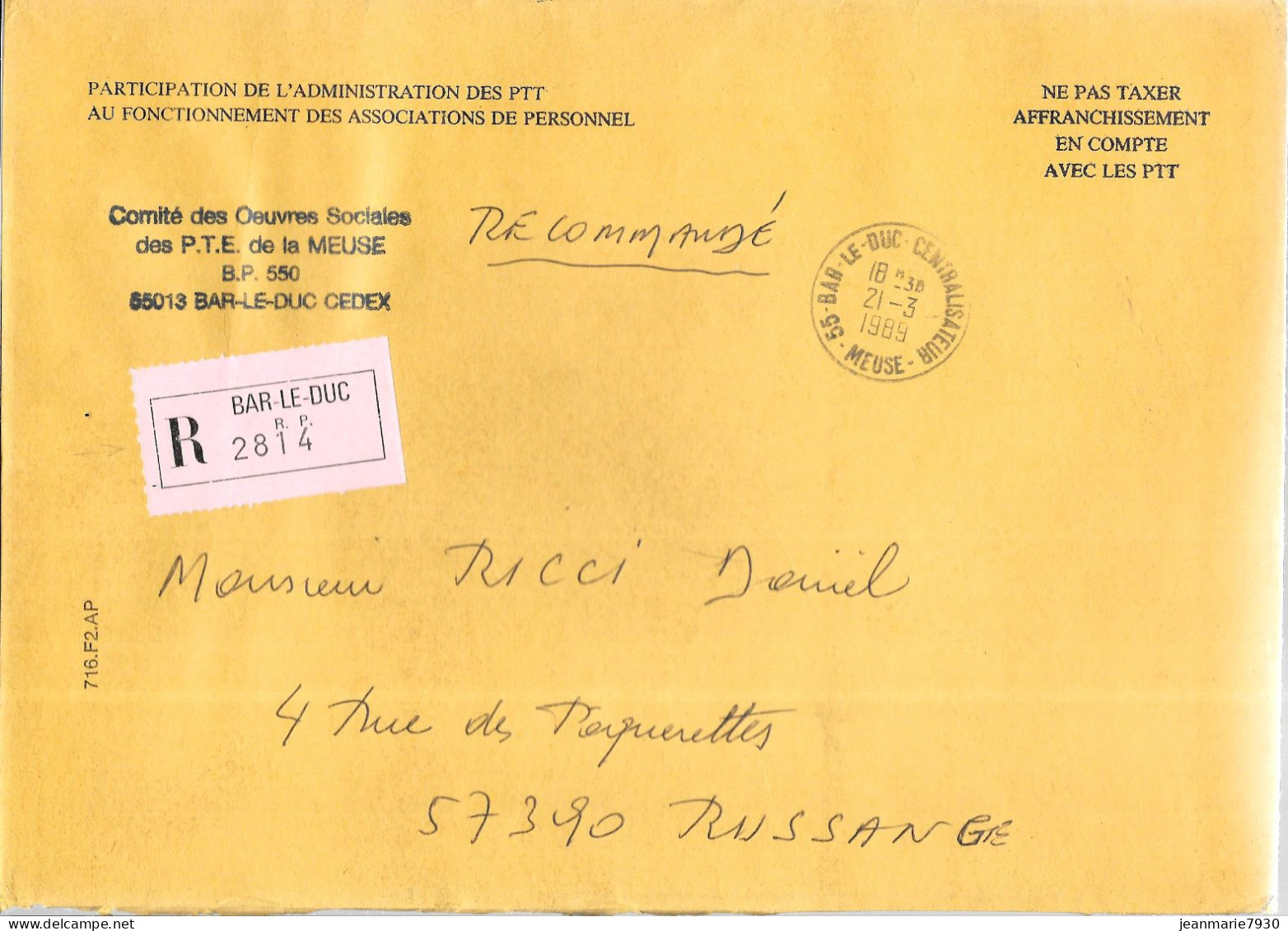 M128 - LETTRE RECOMMANDEE DE BAR LE DUC CENTRALISATEUR DU 21/03/89 - Cartas Civiles En Franquicia