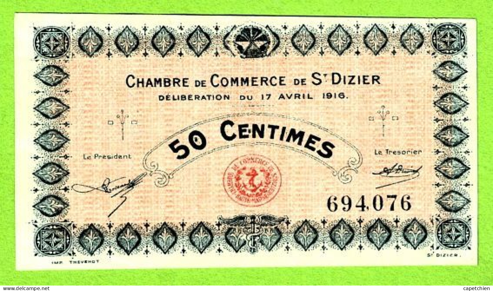 FRANCE / CHAMBRE De COMMERCE De SAINT DIZIER / 50 CENT./ 17 AVRIL 1916 / N° 694,076 - Chambre De Commerce