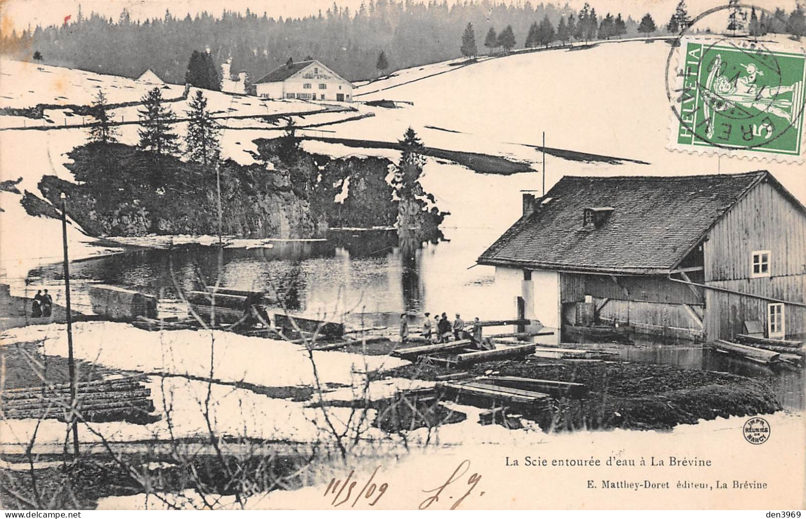 Suisse - NE - La BREVINE - La Scie Entourée D'eau, Scierie - Voyagé 1909 (2 Scans) Louis Vermot 41 Bld Blanqui Paris 13e - La Brévine