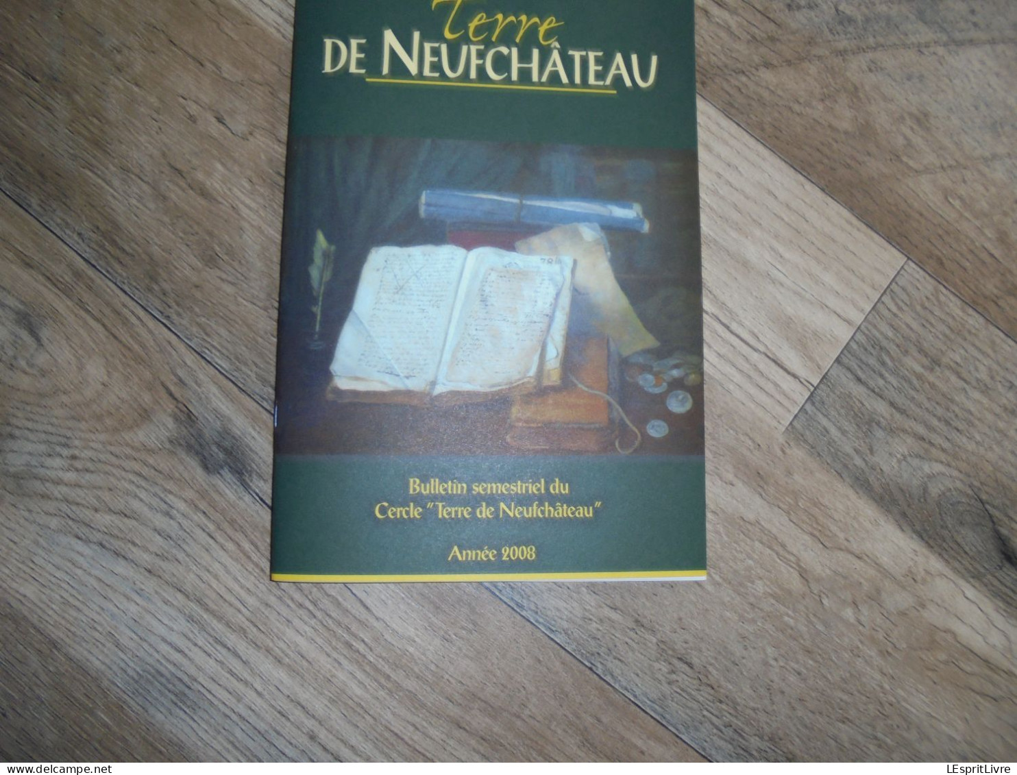 TERRE DE NEUFCHÂTEAU N° 1 Année 2008 Régionalisme Manoir Gérimont Emigration Argnetine Guerre 14 18 La Hasse Hamipré - Belgien