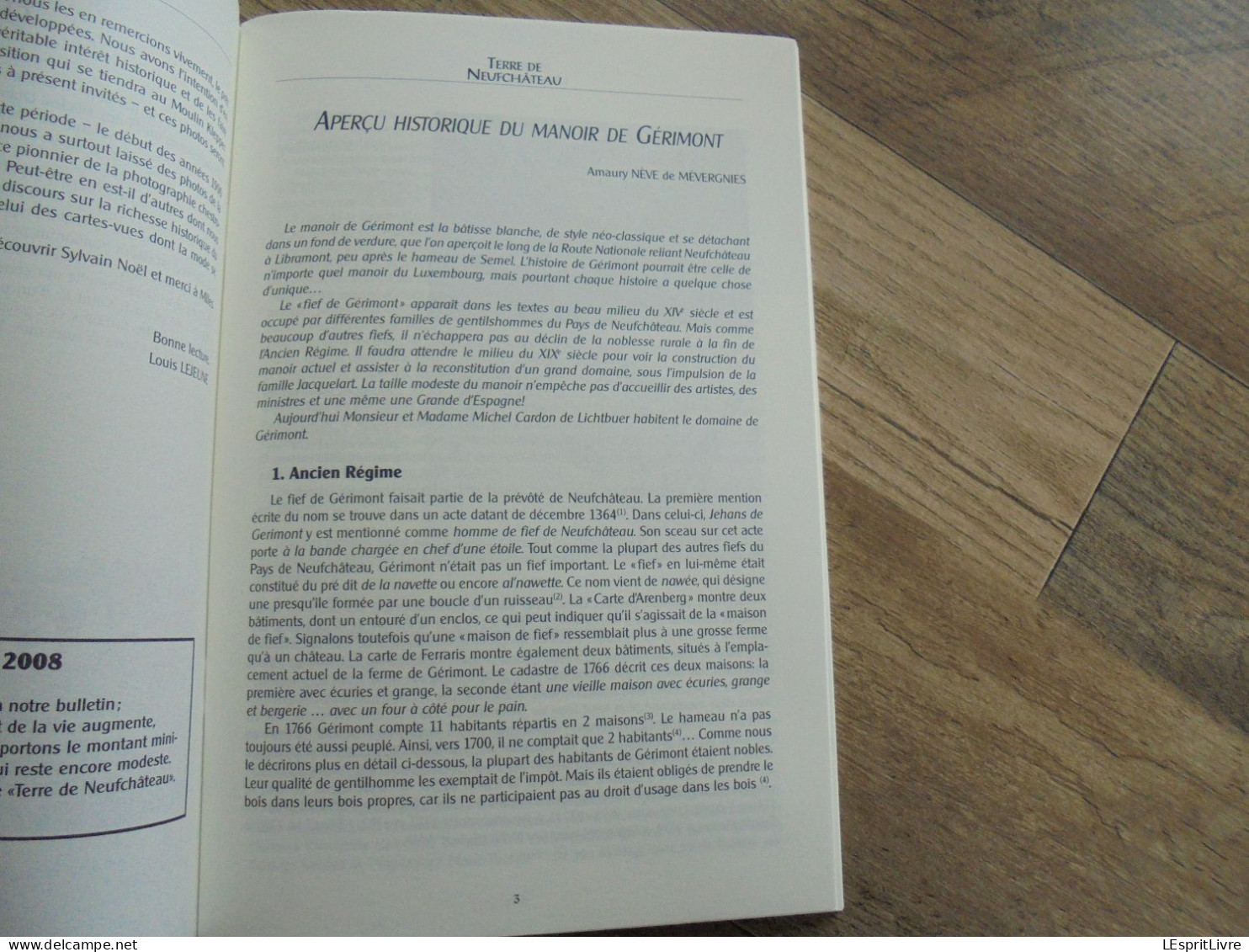 TERRE DE NEUFCHÂTEAU N° 1 Année 2008 Régionalisme Manoir Gérimont Emigration Argnetine Guerre 14 18 La Hasse Hamipré - Belgium