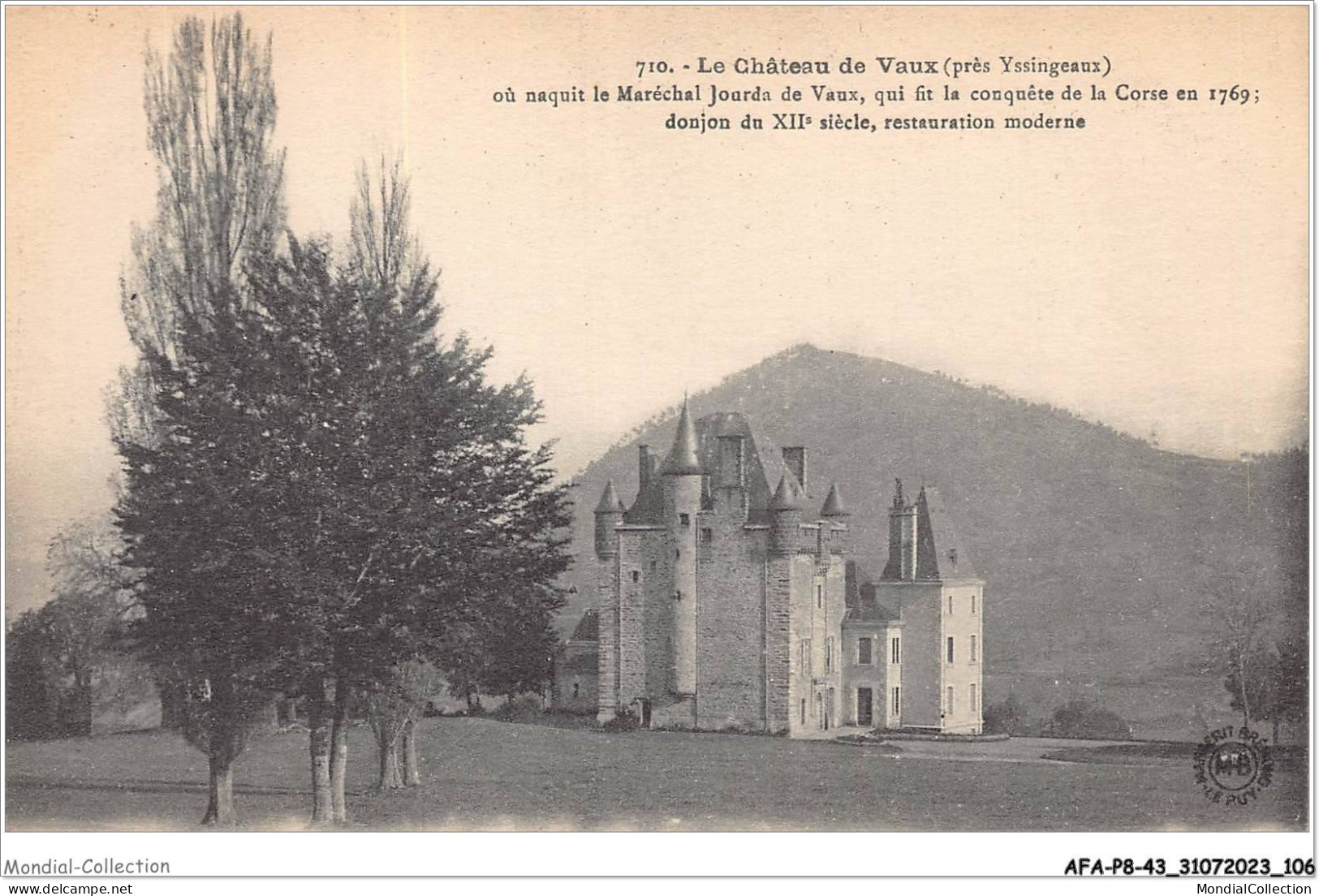 AFAP8-43-0825 - Le Château De Vaux - Près YSSINGEAUX - Ou Naquit Le Maréchal Jourda De Vaux  - Yssingeaux