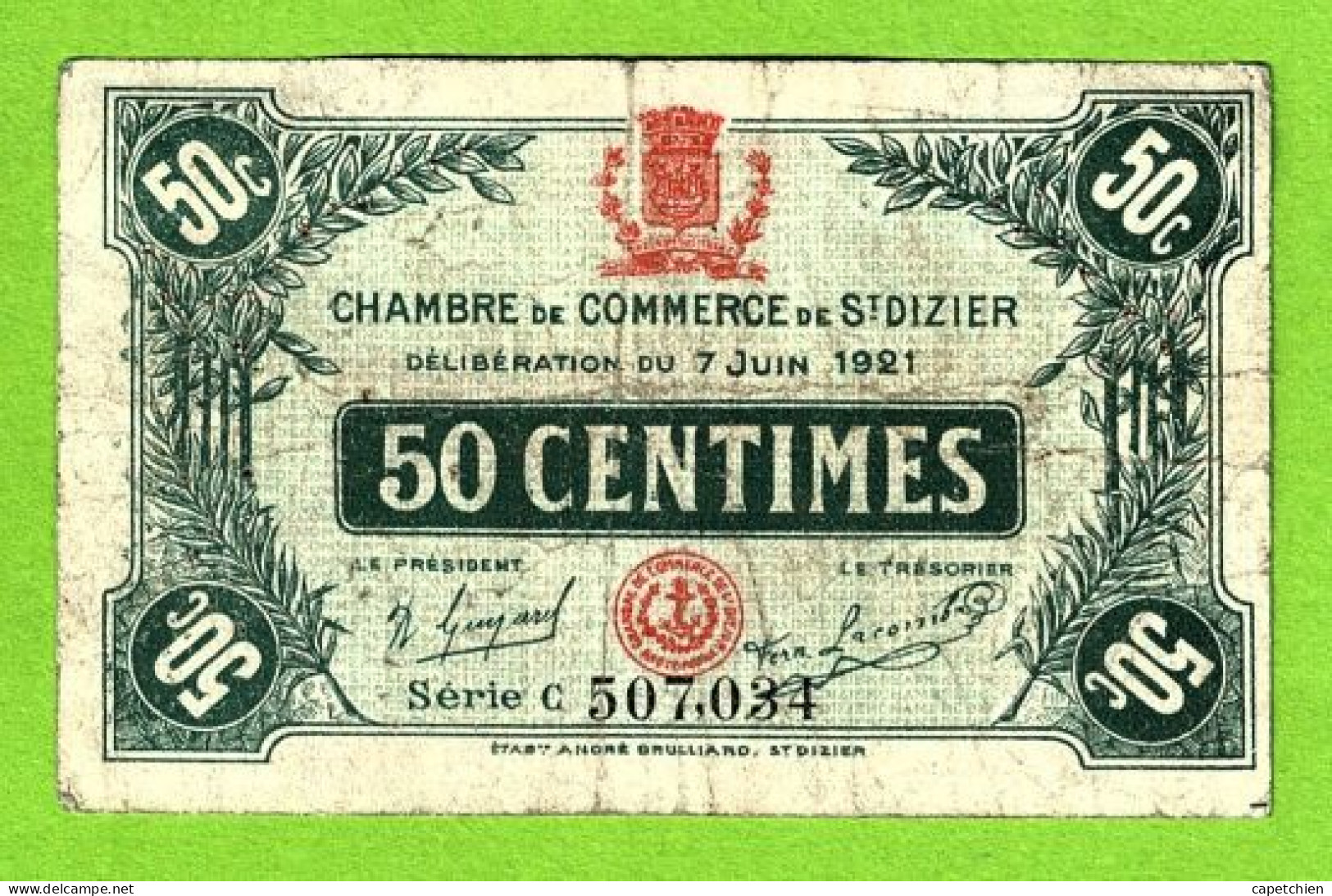 FRANCE / CHAMBRE De COMMERCE De SAINT DIZIER / 50 CENT./ 7 JUIN 1921 / N° 507,034 / SERIE C - Cámara De Comercio