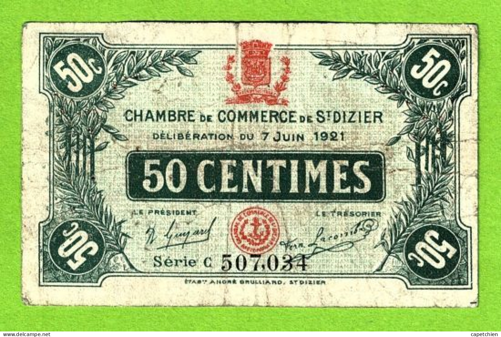 FRANCE / CHAMBRE De COMMERCE De SAINT DIZIER / 50 CENT./ 7 JUIN 1921 / N° 507,034 / SERIE C - Handelskammer