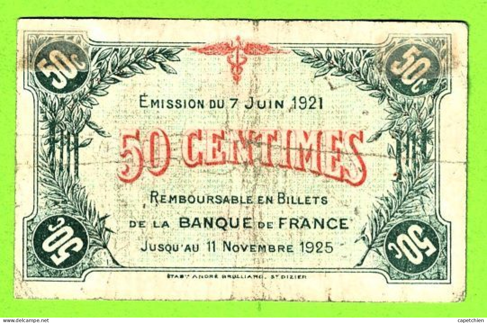 FRANCE / CHAMBRE De COMMERCE De SAINT DIZIER / 50 CENT./ 7 JUIN 1921 / N° 507,034 / SERIE C - Handelskammer
