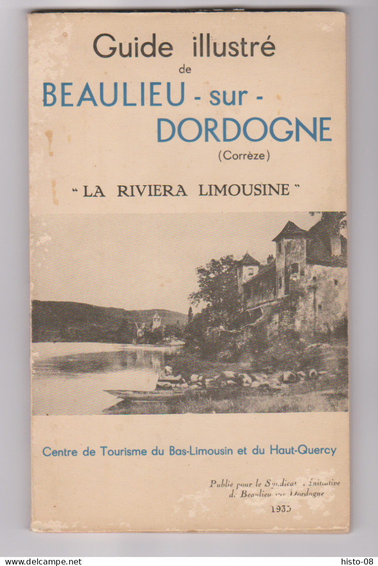 CORREZE  - GUIDE ILLUSTRE De BEAULIEU -sur - DORDOGNE . " LA RIVIERA LIMOUSINE " . 1935 - Limousin