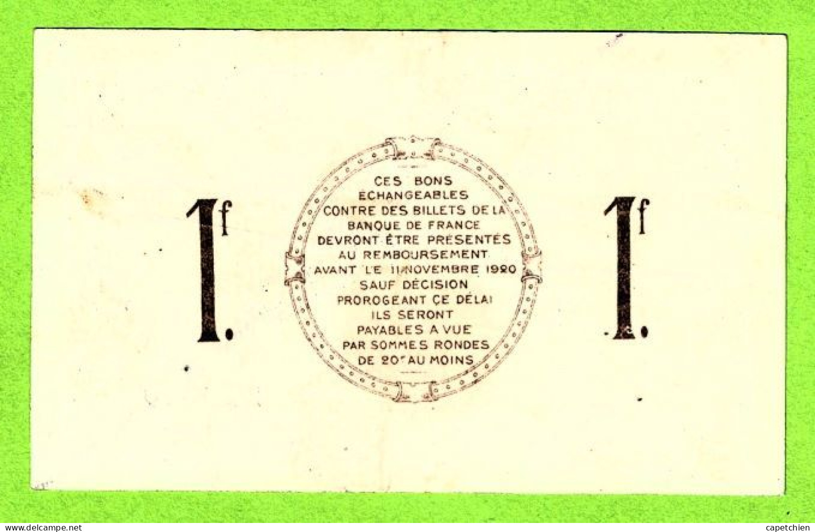 FRANCE / CHAMBRE De COMMERCE De SAINT DIZIER / 1 FRANC /17 AVRIL 1916 / N° 224,500 / SERIE - Camera Di Commercio