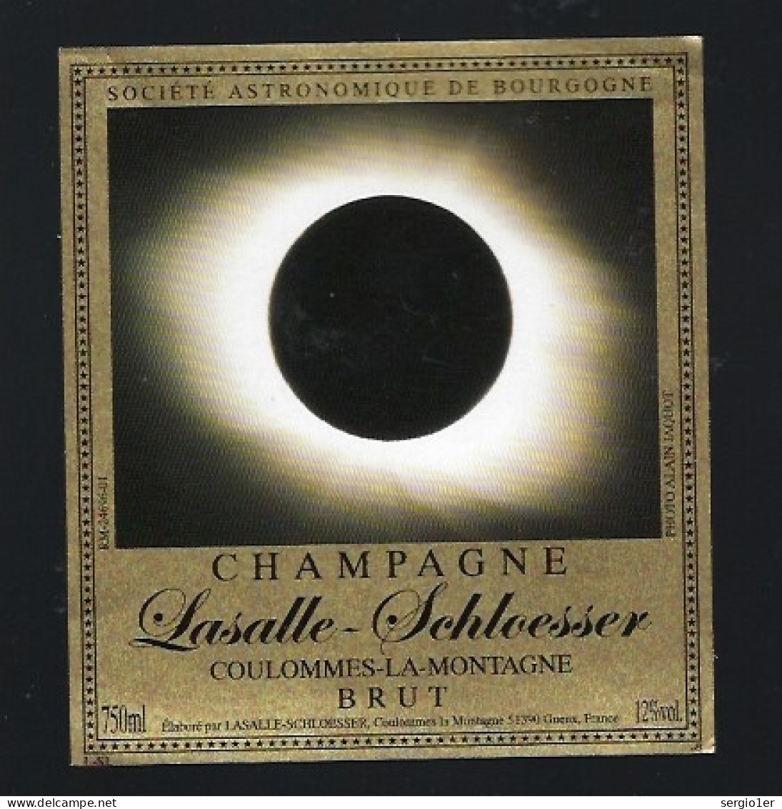 Etiquette Champagne Brut éclipse 11 Aout 1999   Lasalle Schloesser  Coulommes La Montagne  Marne 51 - Champagne