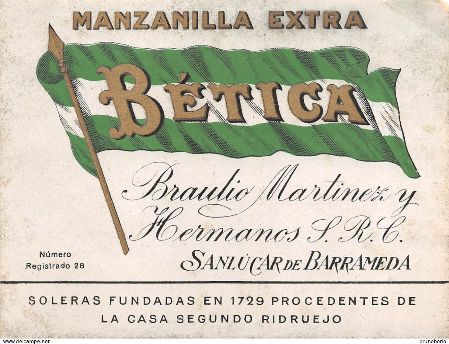 00094 "MANZAMILLA EXTRA-BETICA-BRAULIO MARTINEZ Y HERMANOS S.R.C.-SANLUCAR DE BARRAMEDA" ETICH  I QUARTO XX SECOLO - Sonstige & Ohne Zuordnung