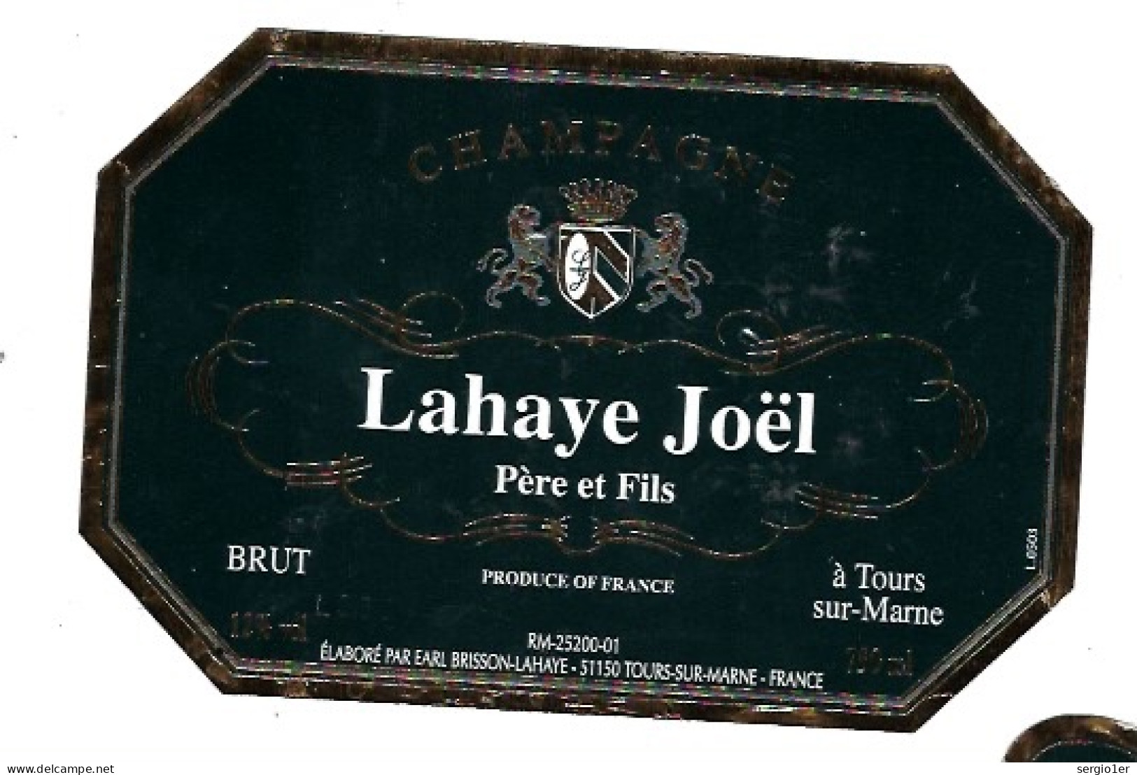 Etiquette Champagne Brut Lahaye Joël Père & Fils  Brisson-Lahaye  Tours Sur Marne Marne 51 Avec Sa Collerette - Champan