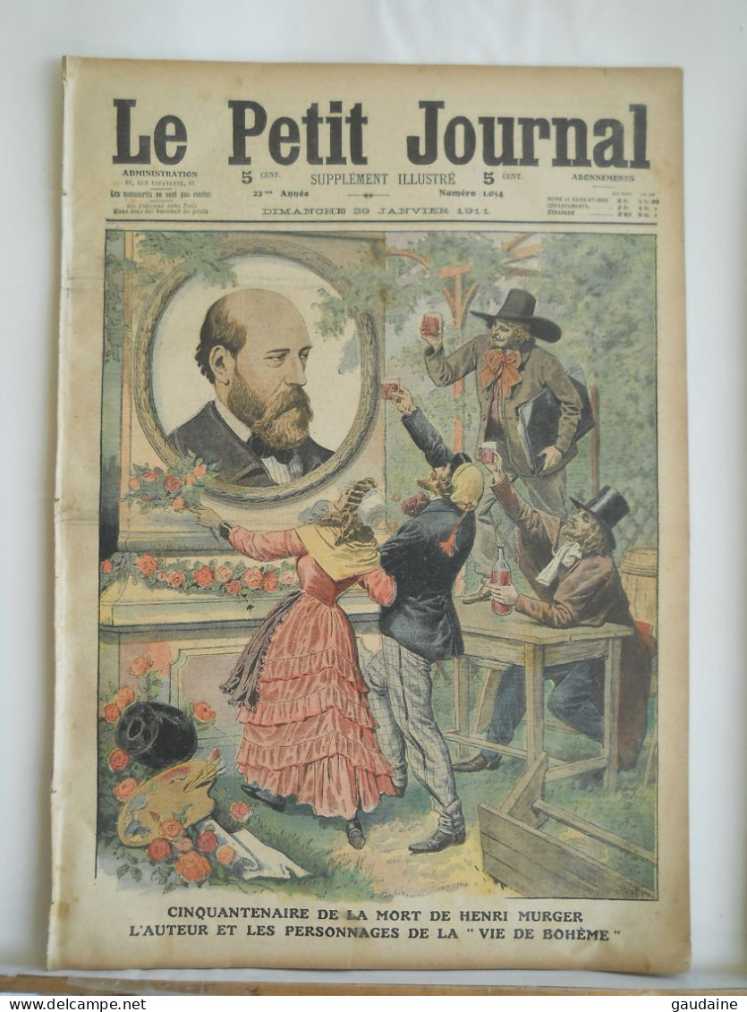 LE PETIT JOURNAL N°1054 - 29 JANVIER 1911 – HENRI MURGER – CHAMBRE DES DEPUTES ATTENTAT - Le Petit Journal